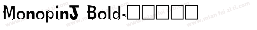 MonopinJ Bold字体转换